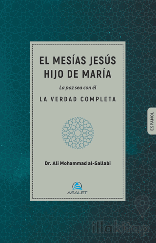 El mesias jesus hijo de maria la paz sea con el