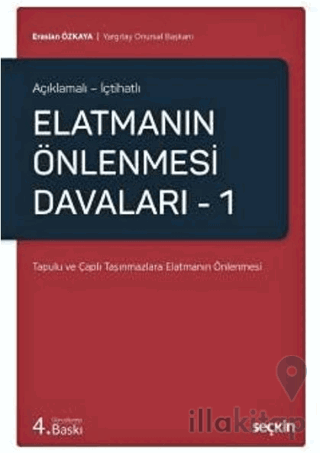 Elatmanın Önlenmesi Davaları – 1