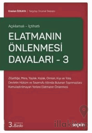 Elatmanın Önlenmesi Davaları – 3