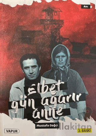 Elbet Gün Ağarır Anne