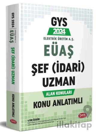 Elektrik Üretim AŞ (EÜAŞ) GYS Şef (İdari) Uzman Alan Konuları Konu Anl