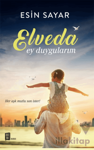 Elveda Ey Duygularım