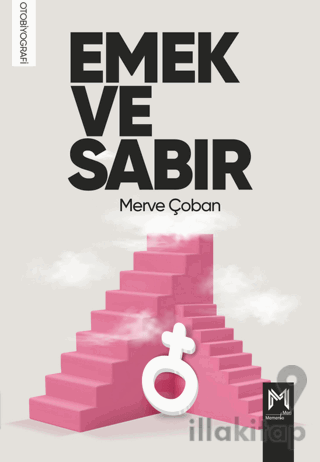 Emek Ve Sabır