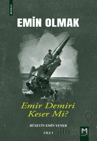 Emin Olmak 3- Emir Demiri Keser mi?