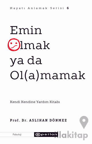 Emin Olmak ya da Ol(a)mamak