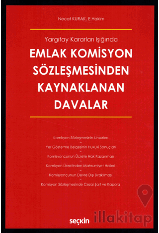 Emlak Komisyon Sözleşmesinden Kaynaklanan Davalar