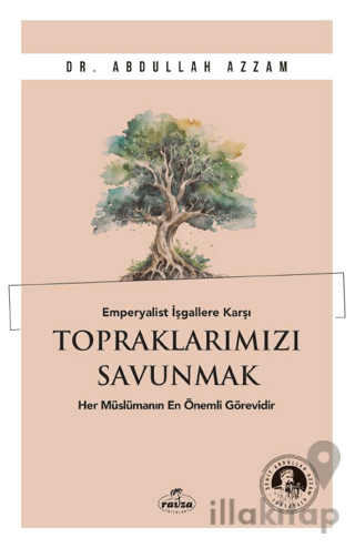 Emperyalist İşgallere Karşı Topraklarımızı Savunmak