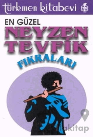 En Güzel Neyzen Tevfik Fıkraları