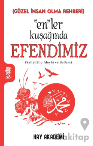 “En”ler Kuşağında Efendimiz