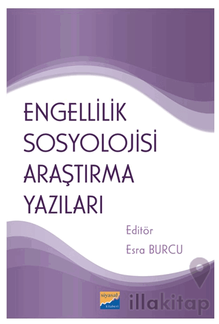 Engellilik Sosyolojisi Araştırma Yazıları