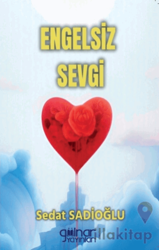 Engelsiz Sevgi