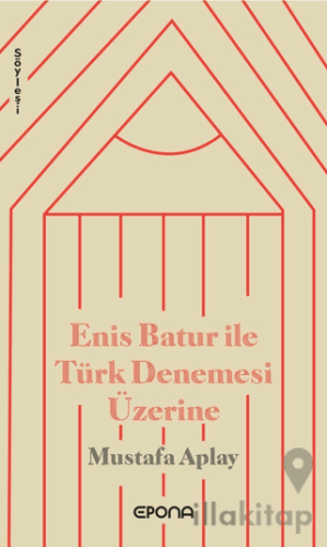 Enis Batur ile Türk Denemesi Üzerine