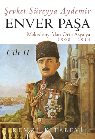 Enver Paşa Cilt 2