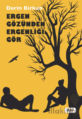 Ergen Gözünden Ergenliği Gör