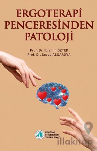 Ergoterapi Penceresinden Patoloji