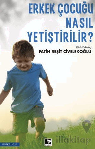 Erkek Çocuğu Nasıl Yetiştirilir?