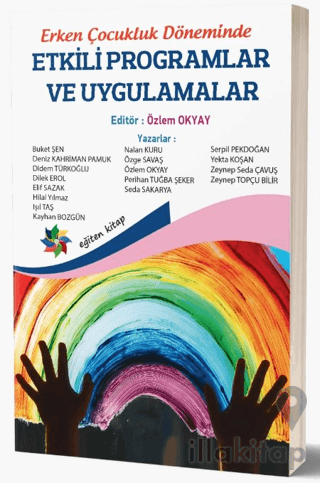 Erken Çocukluk Döneminde Etkili Programlar ve Uygulamalar