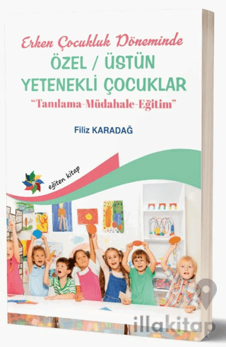 Erken Çocukluk Döneminde Özel - Üstün Yetenekli Çocuklar