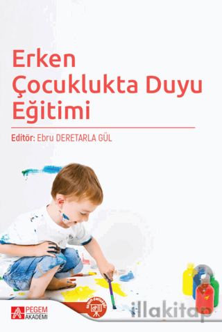 Erken Çocuklukta Duyu Eğitimi