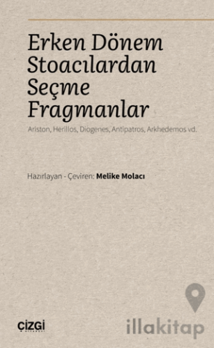 Erken Dönem Stoacılardan Seçme Fragmanlar