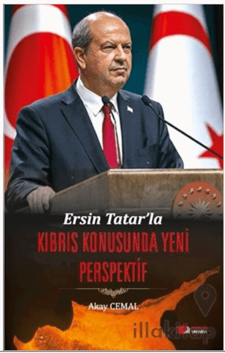 Ersin Tatar’la Kıbrıs Konusunda Yeni Perspektif