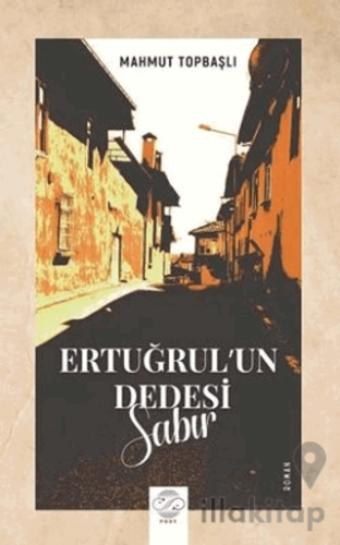 Ertuğrul'un Dedesi - Sabır