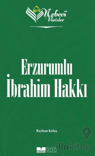 Erzurumlu İbrahim Hakkı - Nebevi Varisler 82