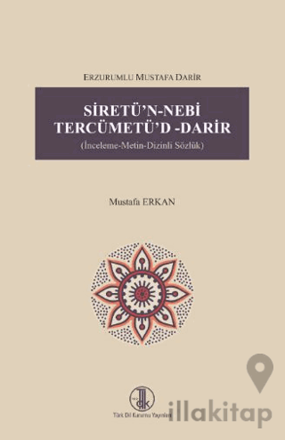 Erzurumlu Mustafa Darir Siretü'n- Nebi Tercümetü'd- Darir