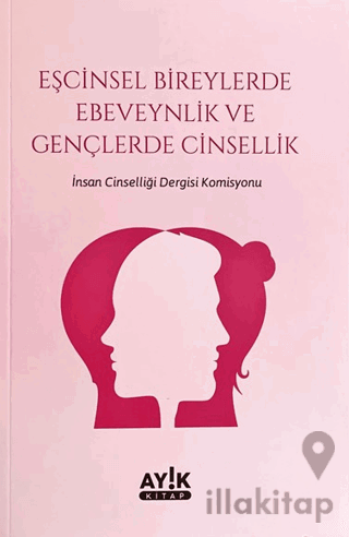 Eşcinsel Bireylerde Ebeveynlik ve Gençlerde Cinsellik