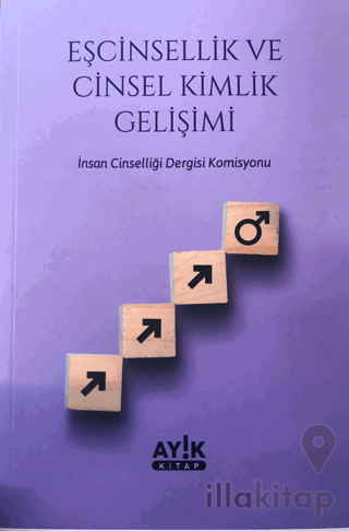 Eşcinsellik ve Cinsel Kimlik Gelişimi