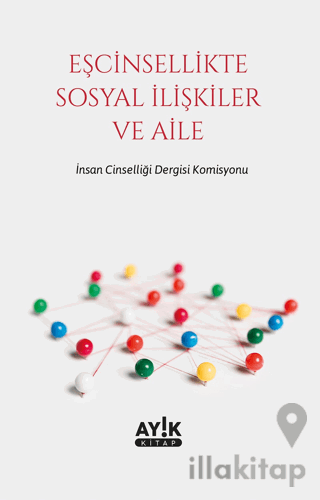 Eşcinsellikte Sosyal İlişkiler ve Aile