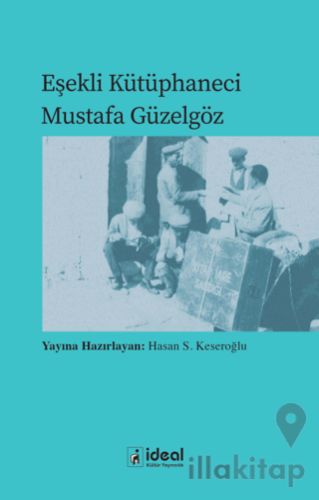 Eşekli Kütüphaneci Mustafa Güzelgöz