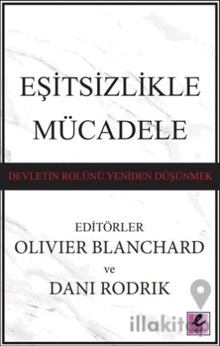 Eşitsizlikle Mücadele: Devletin Rolünü Yeniden Düşünmek