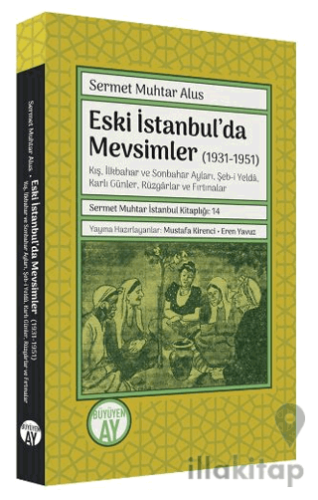 Eski İstanbul’da Mevsimler (1931-1951)