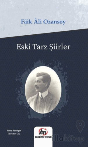 Eski Tarz Şiirler