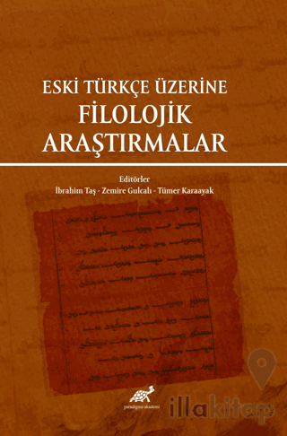 Eski Türkçe Üzerine Filolojik Araştırmalar