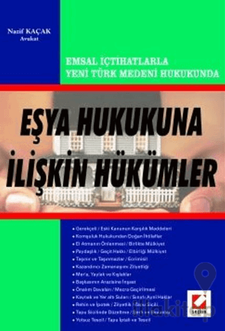 Eşya Hukukuna İlişkin Hükümler