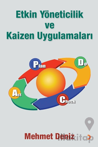 Etkin Yöneticilik ve Kaizen Uygulamaları