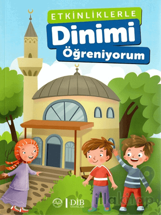 Etkinliklerle Dinimi Öğreniyorum