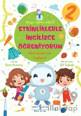 Etkinliklerle İngilizce Öğreniyorum - 2