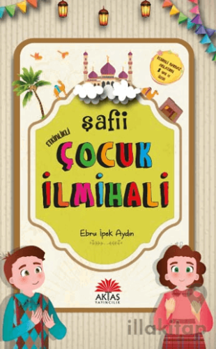 Etkinlikli Şafii Çocuk İlmihali