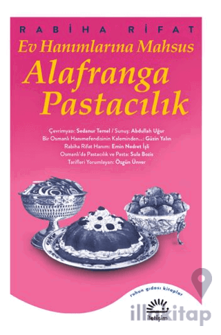 Ev Hanımlarına Mahsus Alafranga Pastacılık