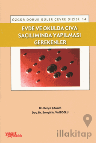 Evde ve Okulda Cıva Saçılımında Yapılması Gerekenler