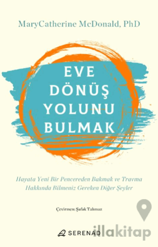 Eve Dönüş Yolunu Bulmak