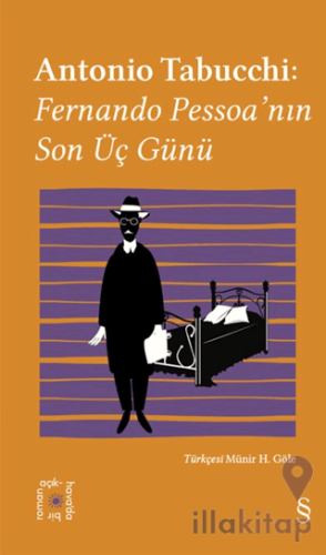 Everest Açıkhava 34: Fernando Pessoa’nın Son Üç Günü