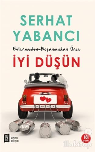 Evlenmeden - Boşanmadan Önce İyi Düşün