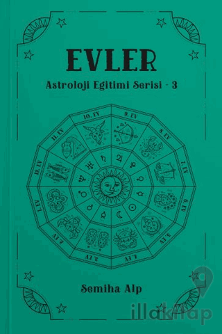 Evler - Astroloji Eğitimi Serisi - 3