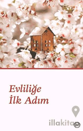 Evliliğe İlk Adım