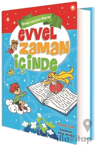 Evvel Zaman İçinde - Karakter Geliştiren Masallar