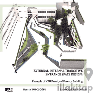 External - Internal Transitive Entrance Space Design: Example of KTU F